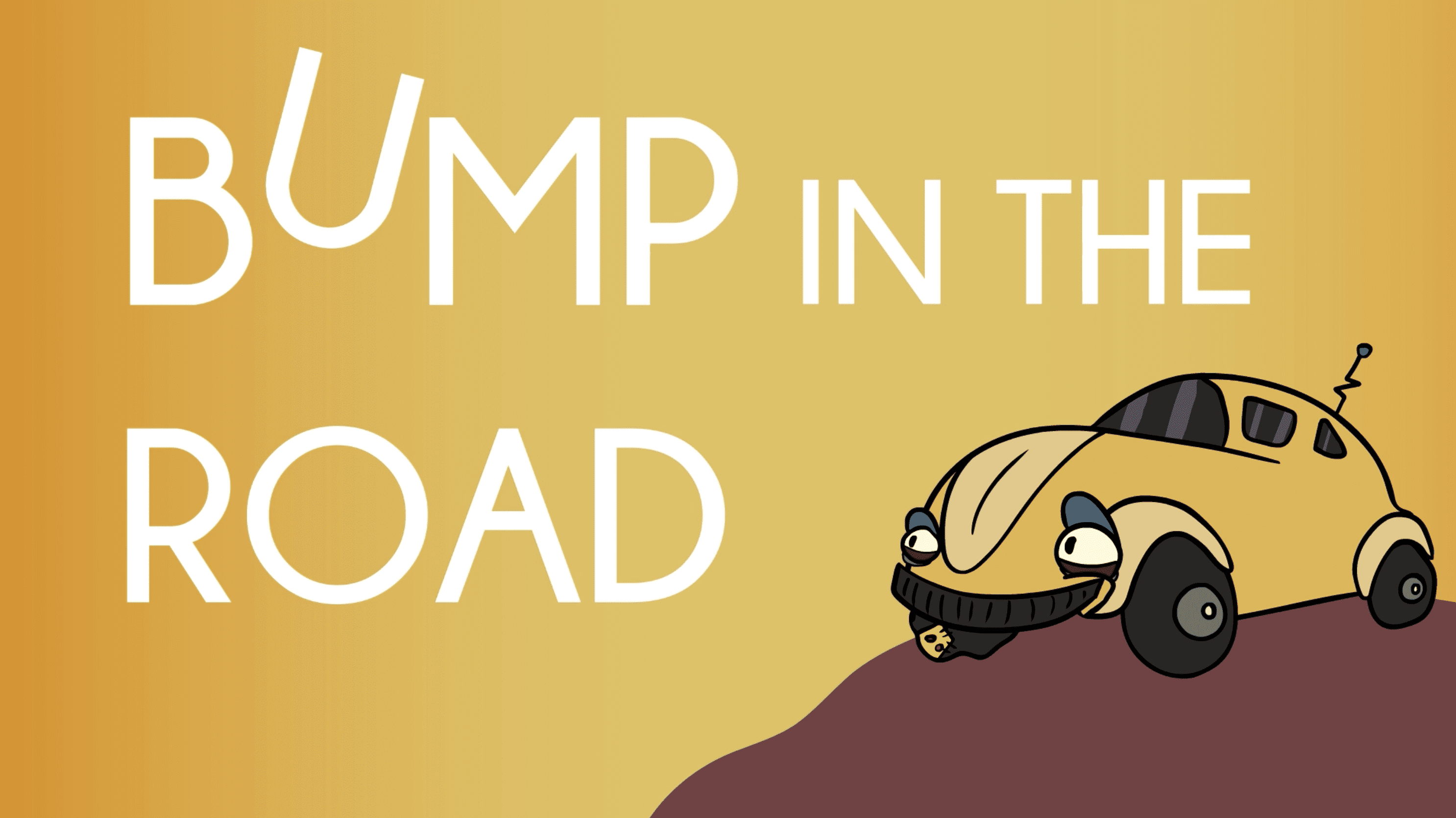 a bumpy road poster